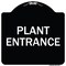 Signmission Traffic Entrance Plant Entrance Heavy-Gauge Aluminum Architectural Sign, 18" x 18", BW-1818-22792 A-DES-BW-1818-22792 - alternate 1